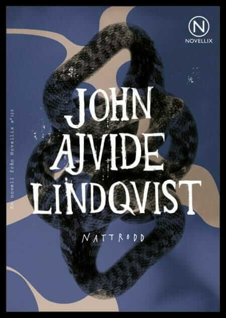 john ajvide lindqvist, novell, novellix